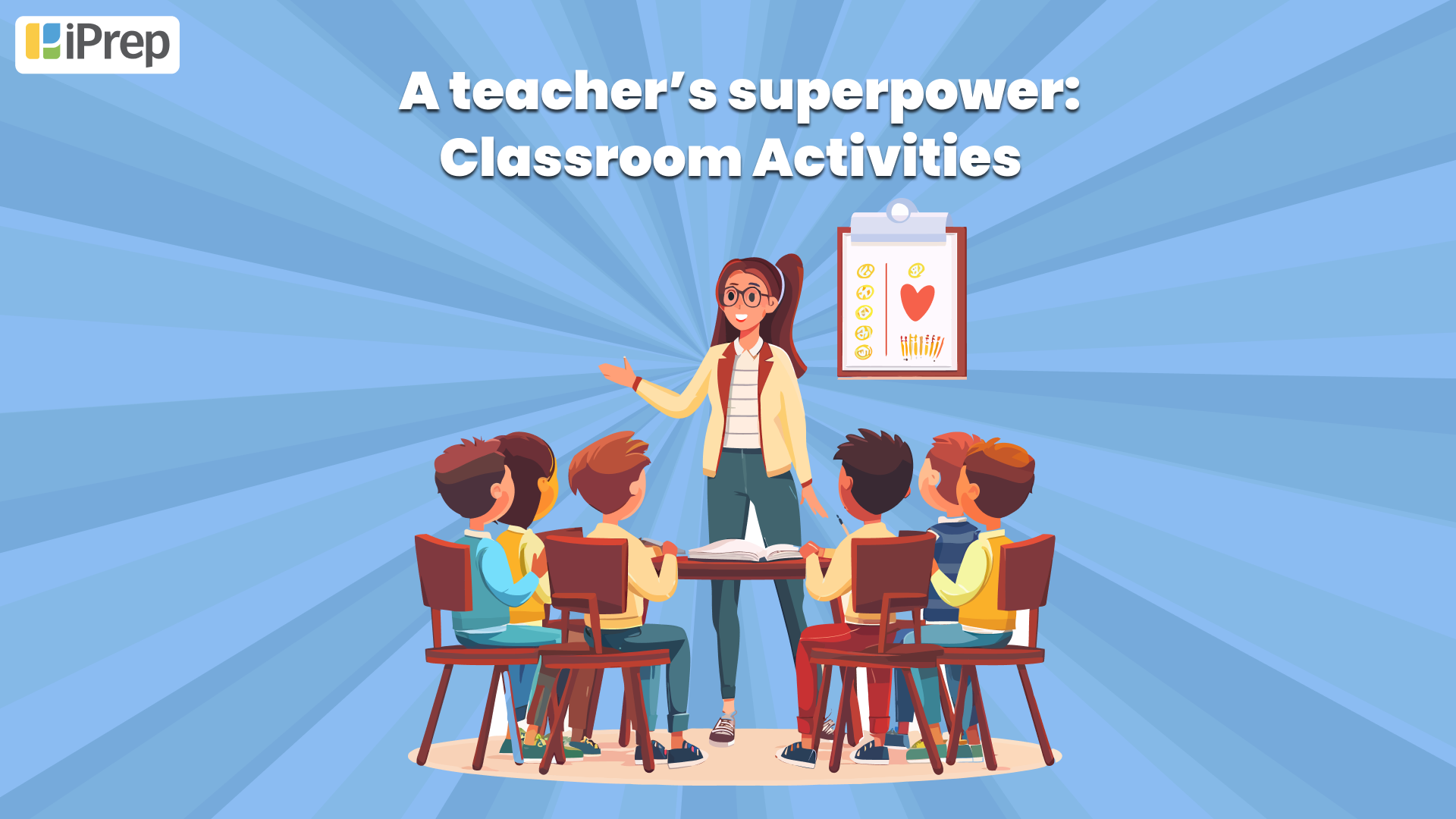 a visual representation of a teacher's super power - Classroom Activities for Kids In School